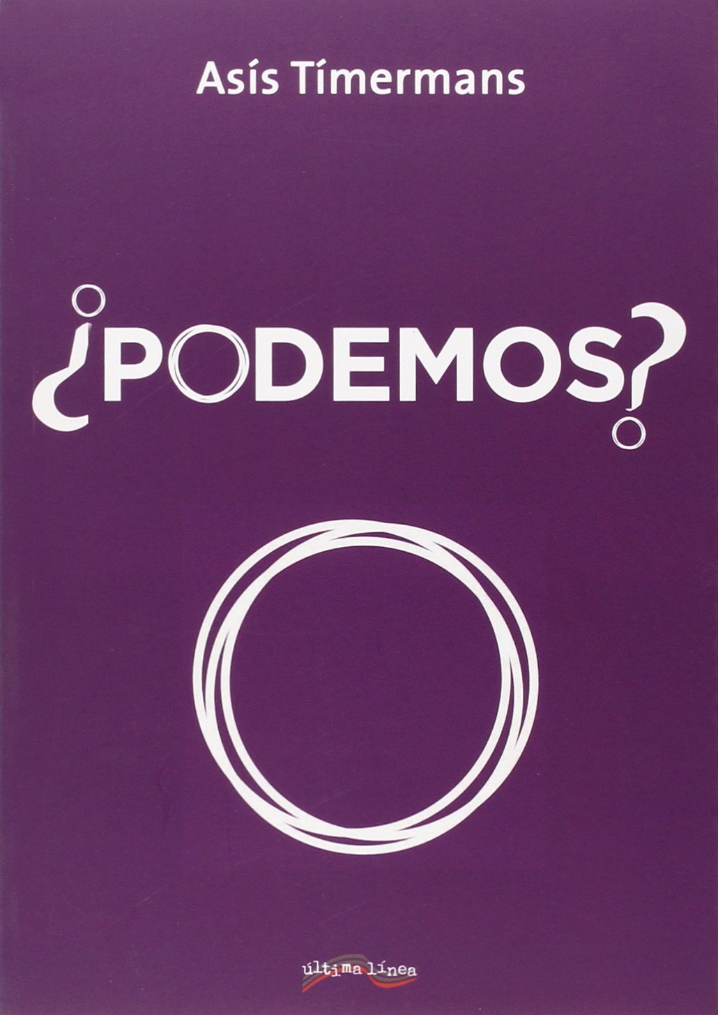 ¿Podemos? (Última Línea de Ensayo, Band 7) Philosophy