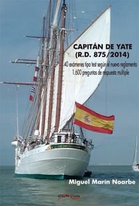 Capitán de Yate (RD 875/2014): 40 exámenes tipo test según nuevo reglamento book