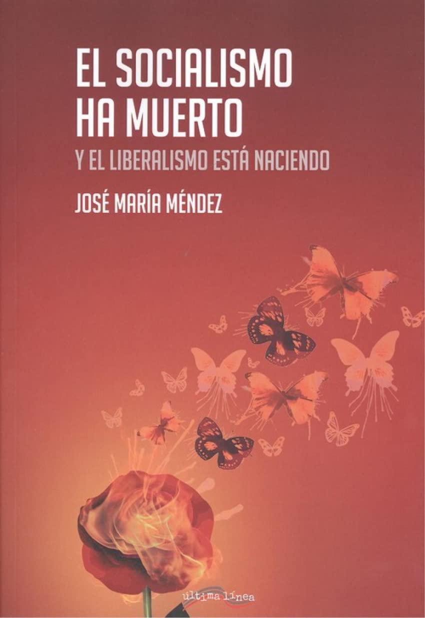 EL SOCIALISMO HA MUERTO (Última Línea de Ensayo, Band 26) Philosophy