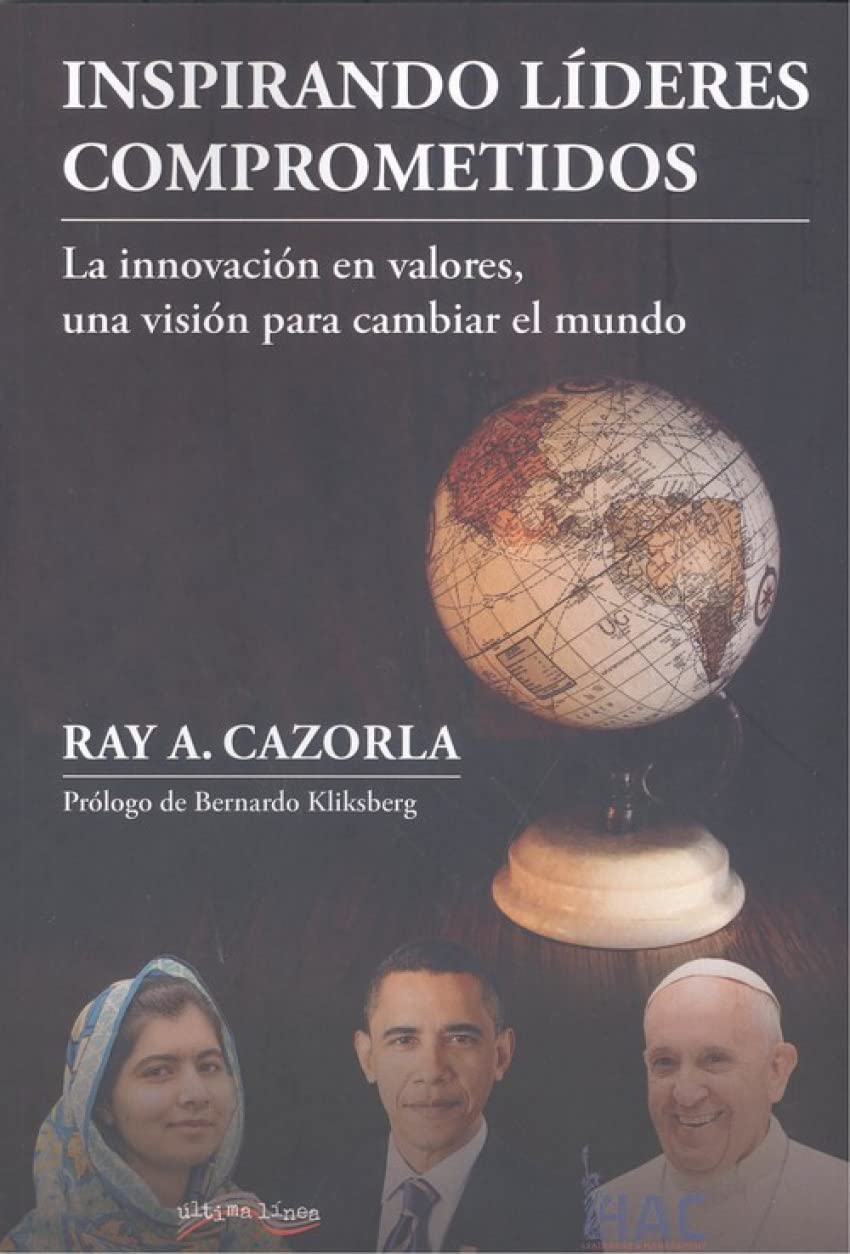 Inspirando líderes comprometidos: La innovación en valores, una visión para cambiar el mundo book