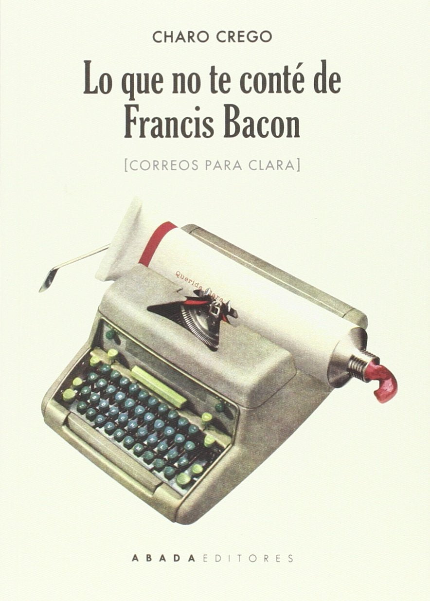 Lo que no te conté de Francis Bacon book