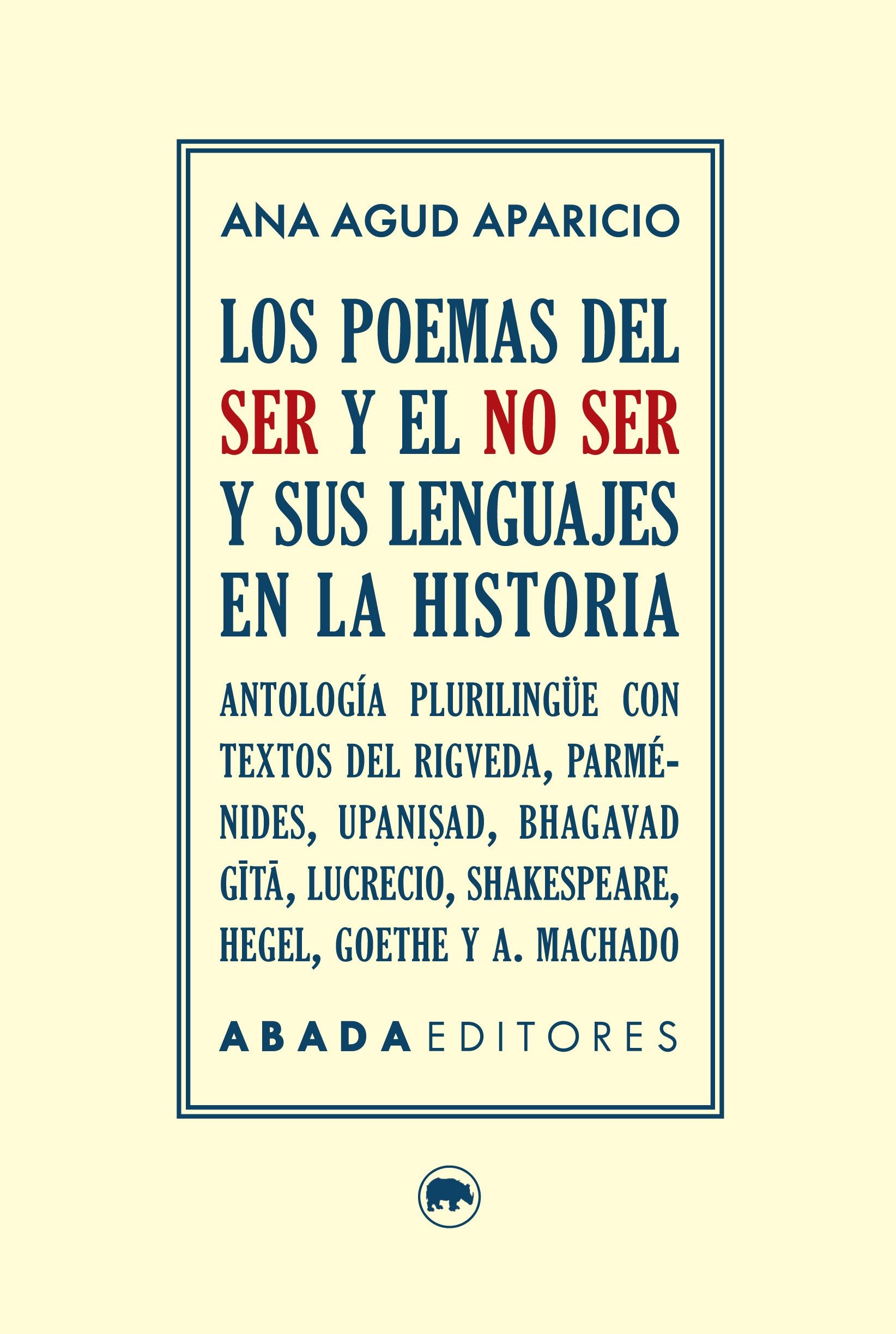 Los poemas del ser y el no ser y sus lenguajes en la historia (Voces) Social Sciences