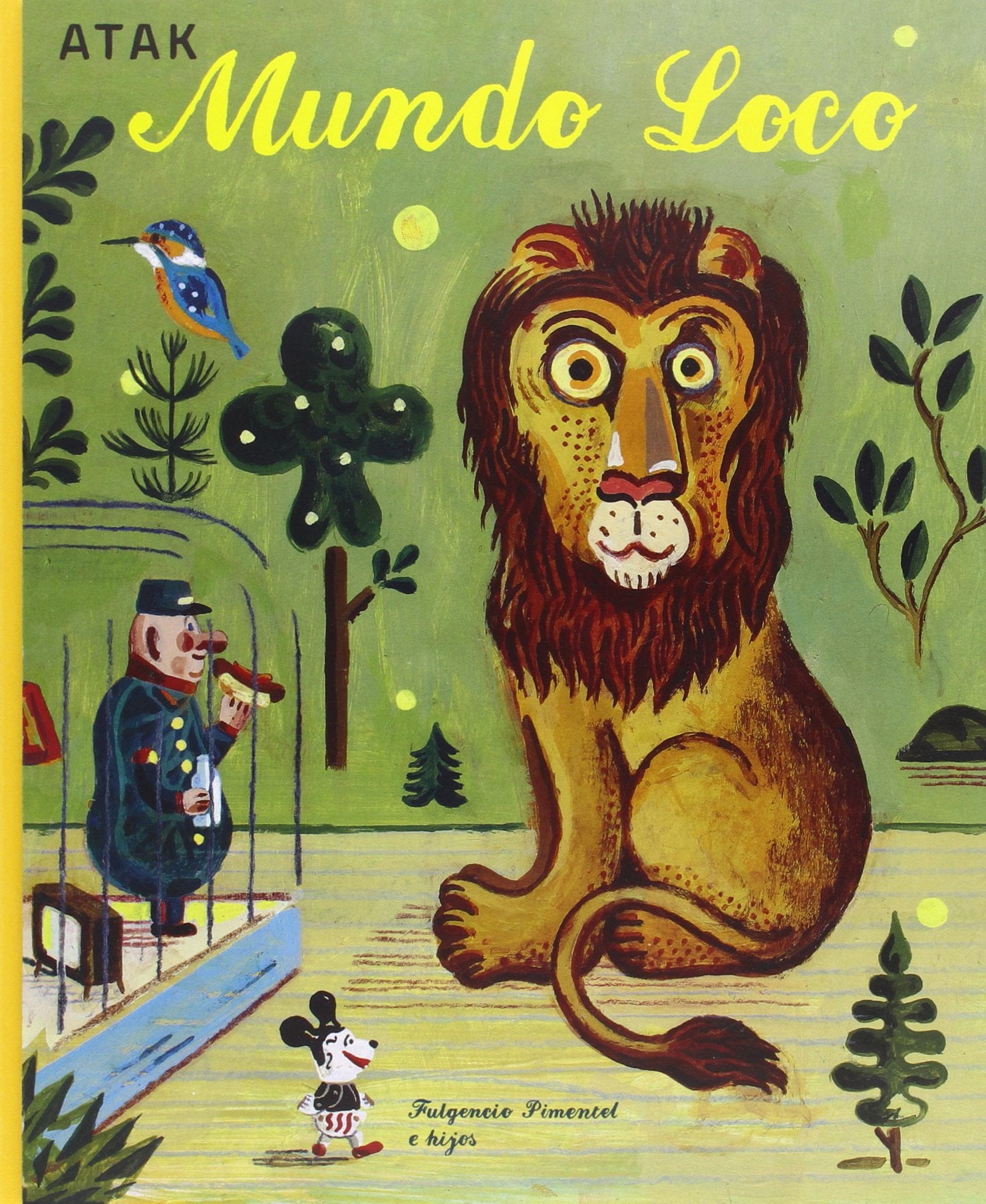 Mundo loco (Fulgencio Pimentel e Hijos, Band 4) Children's books