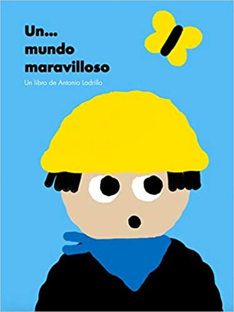 Un... mundo maravilloso book