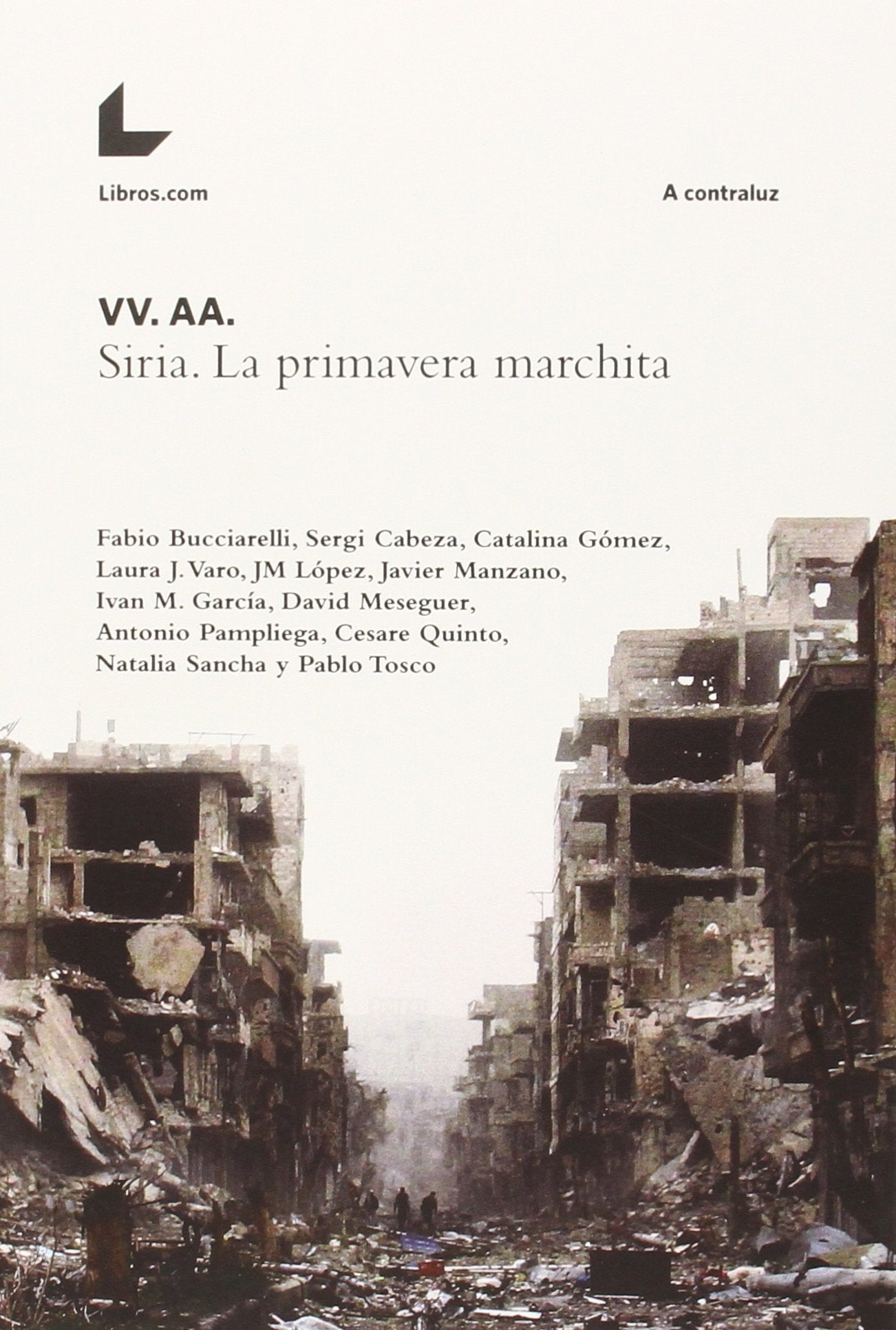 Siria. La primavera marchita Social Sciences