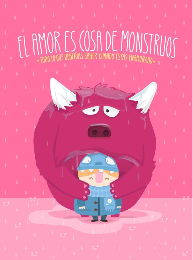 El amor es cosa de monstruos: Todo lo que deberías saber cuando estás enamorado book