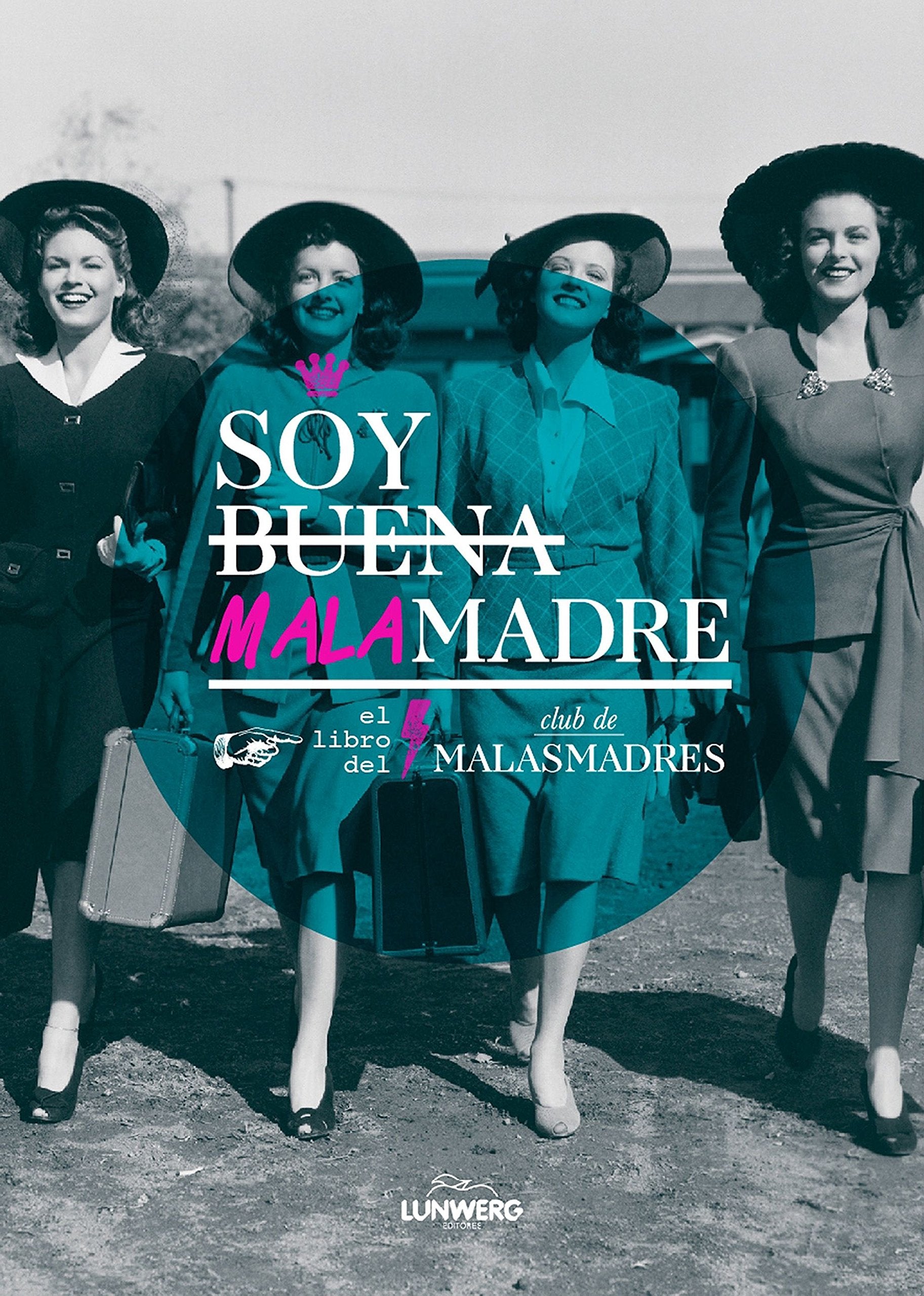Soy buena malamadre : el libro del Club de Malasmadres (Ilustración) Leisure, Home & Garden