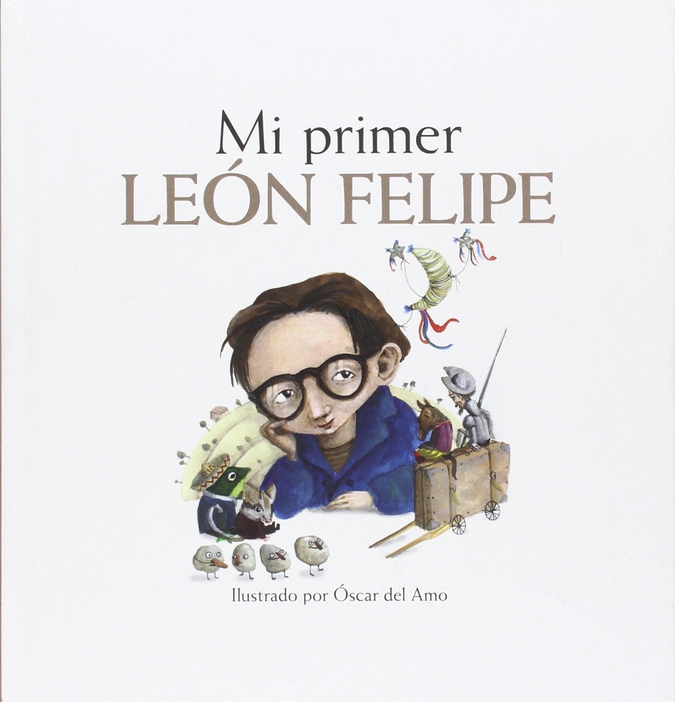 Mi primer León Felipe (Varios) Novels & Short Stories