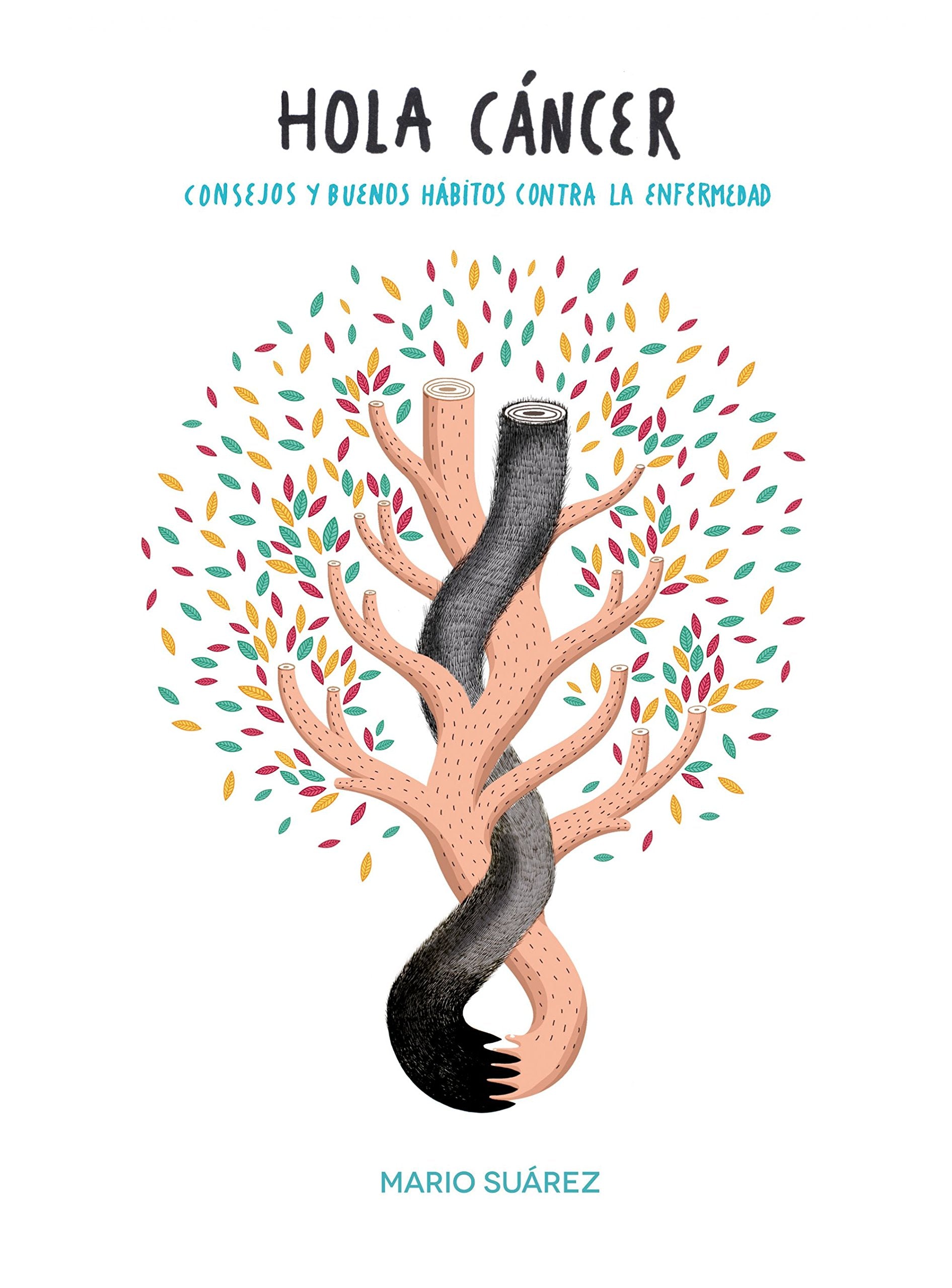 Hola, cáncer: Consejos y buenos hábitos contra la enfermedad (Ilustración) Health, Nutrition & Fitness