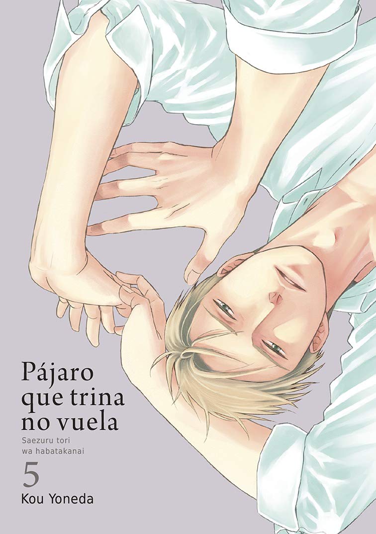 Pájaro que trina no vuela, vol. 5 Manga