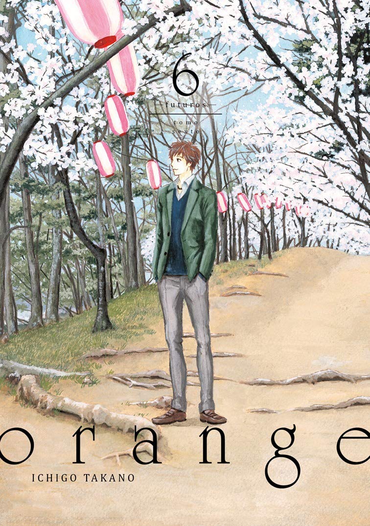 Orange , vol.6: futuros Manga