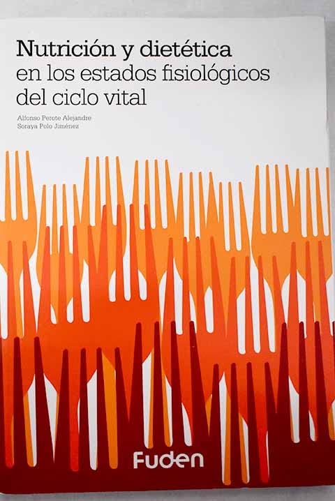 Nutrición y Dietética en los estados fisiológicos del Ciclo Vital Medicine