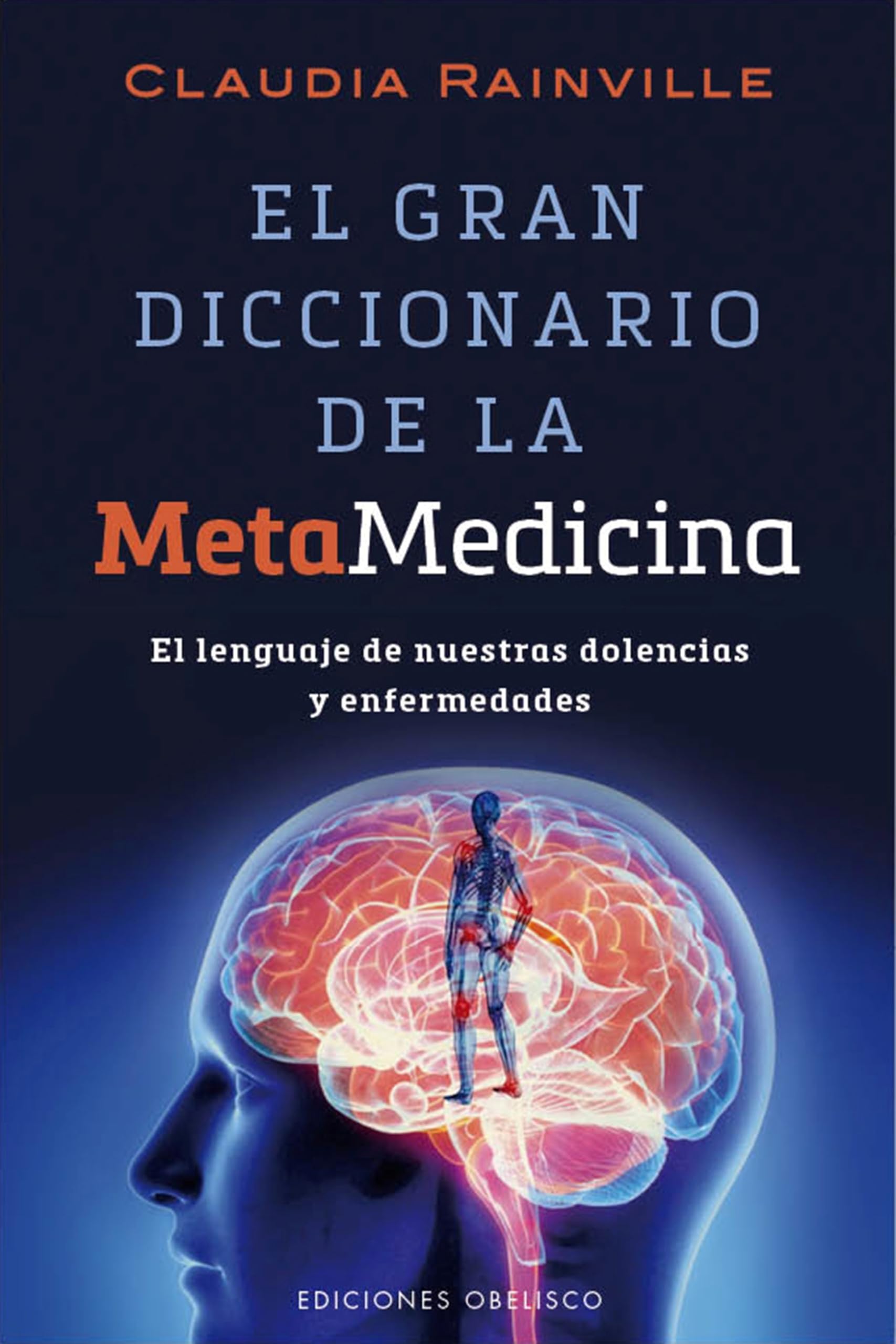 El Gran Diccionario de La Metamedicina Learning & Reference