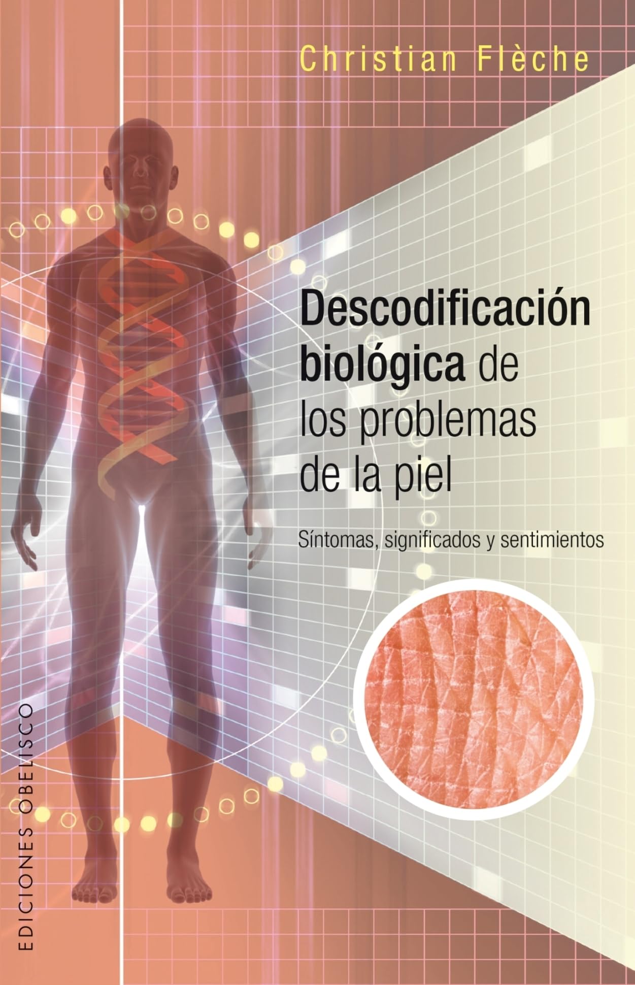 Descodificacion Biologica de Los Problemas de la Piel Medicine