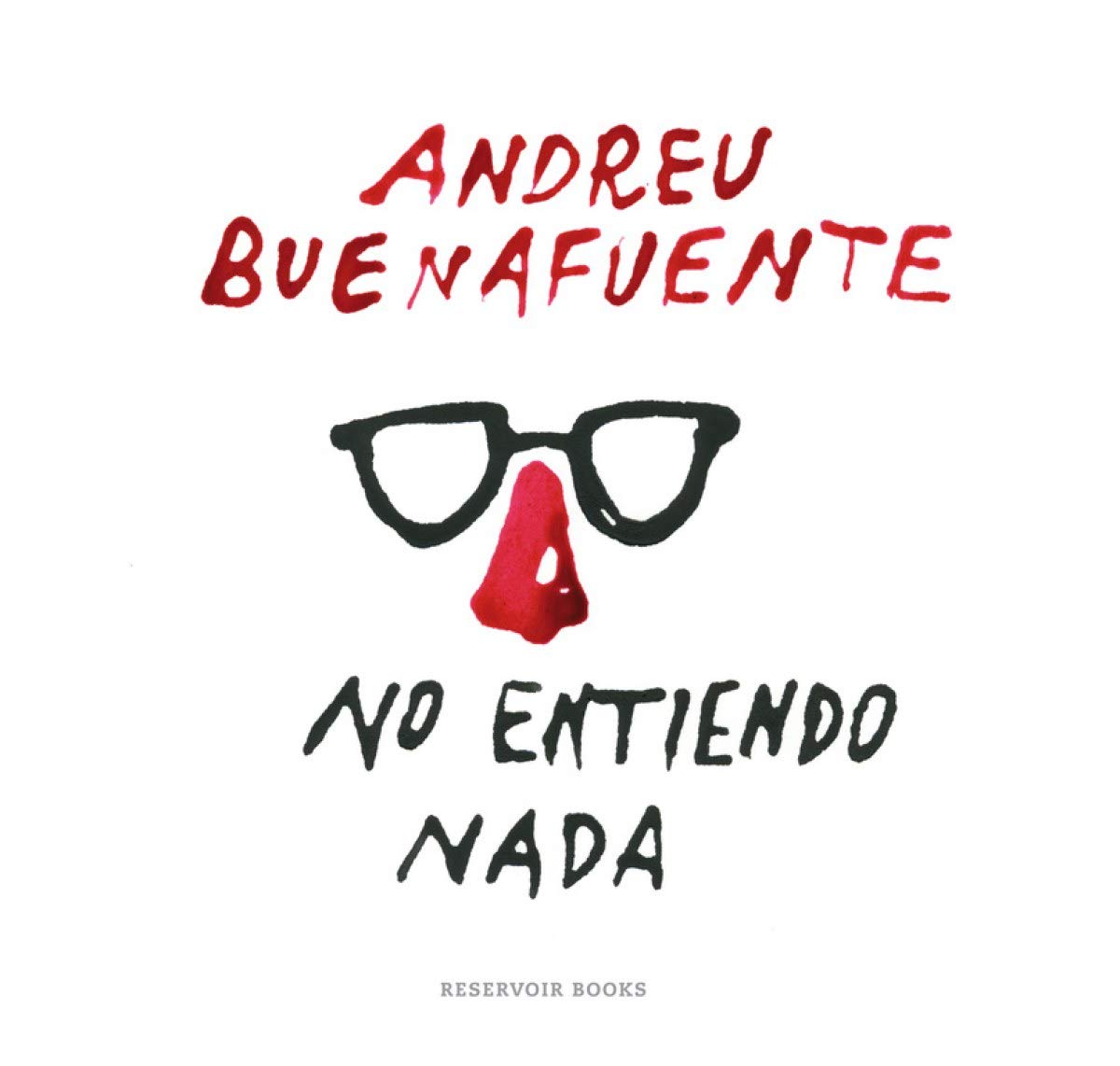 No entiendo nada (Reservoir Gráfica) Contemporary literature