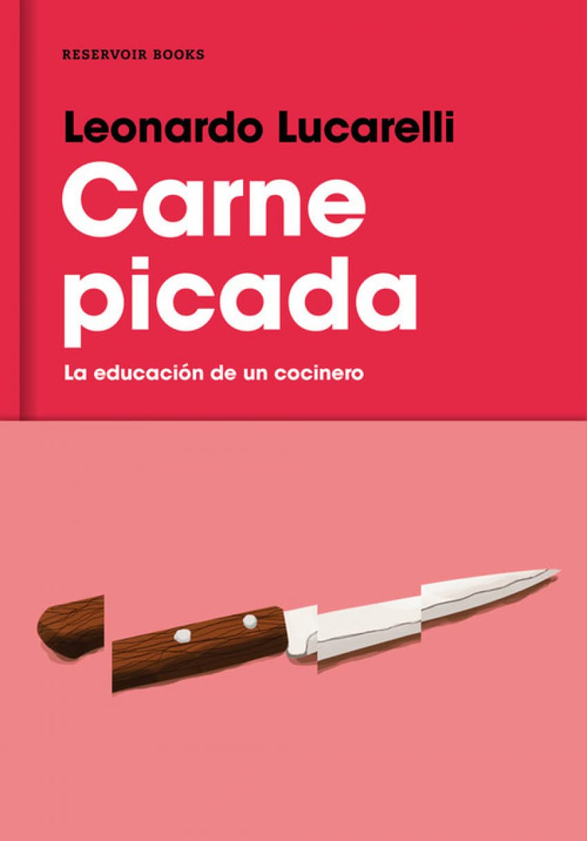 Carne picada: La educación de un cocinero book
