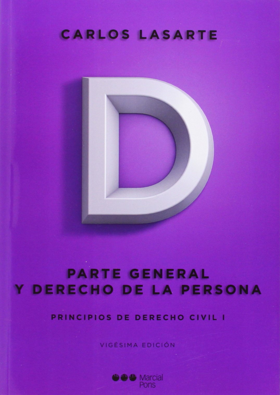 Principios de Derecho civil. Tomo I, Parte general y derecho de la persona (Manuales universitarios) Law