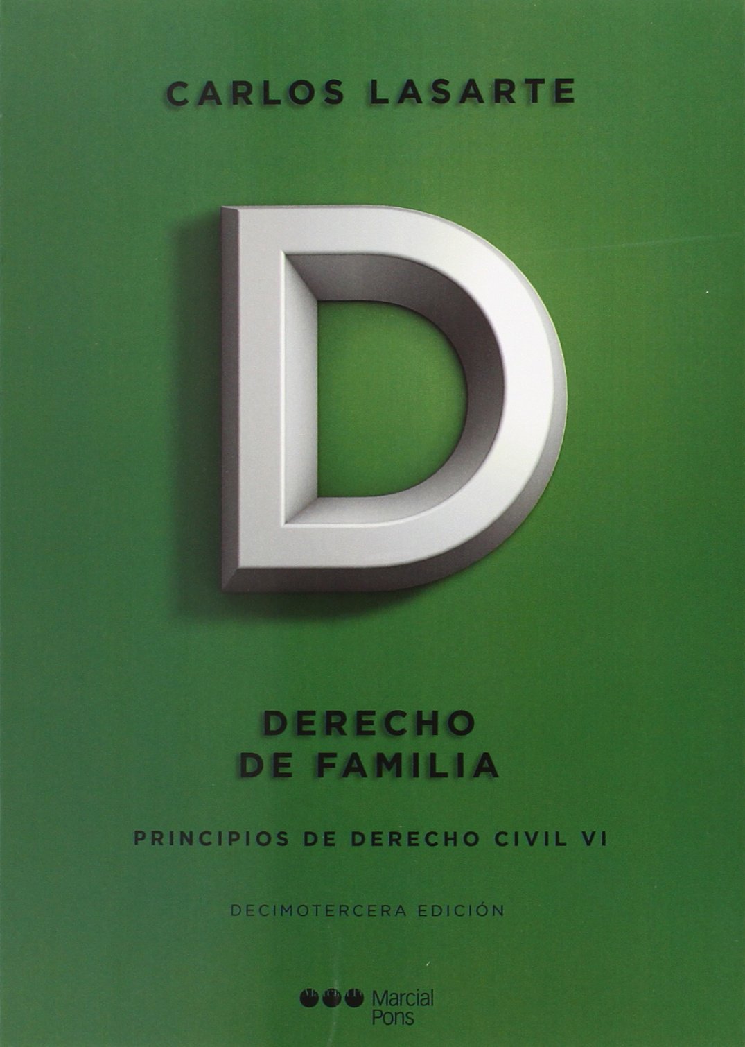 Principios de Derecho civil. Tomo VI: Derecho de familia book