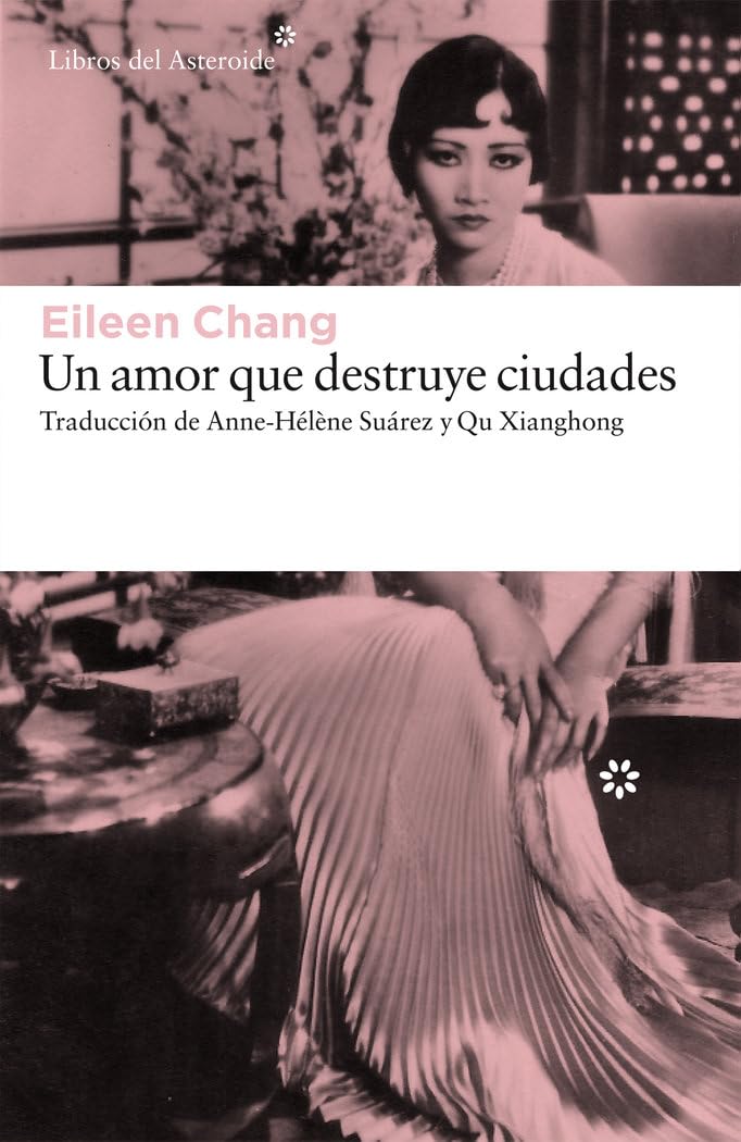 Un amor que destruye ciudades/ Love in a Fallen City book