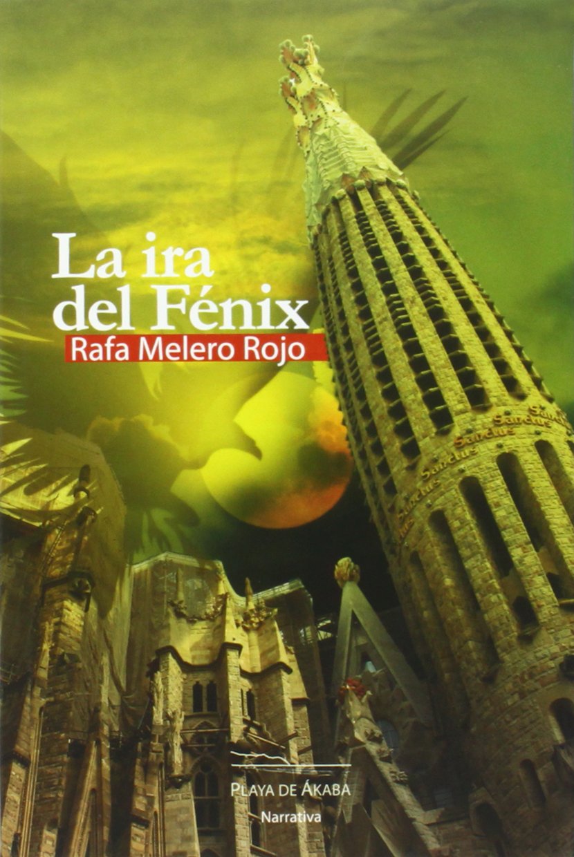 La ira del Fénix (Playa de Ákaba Narrativa, Band 5) Books