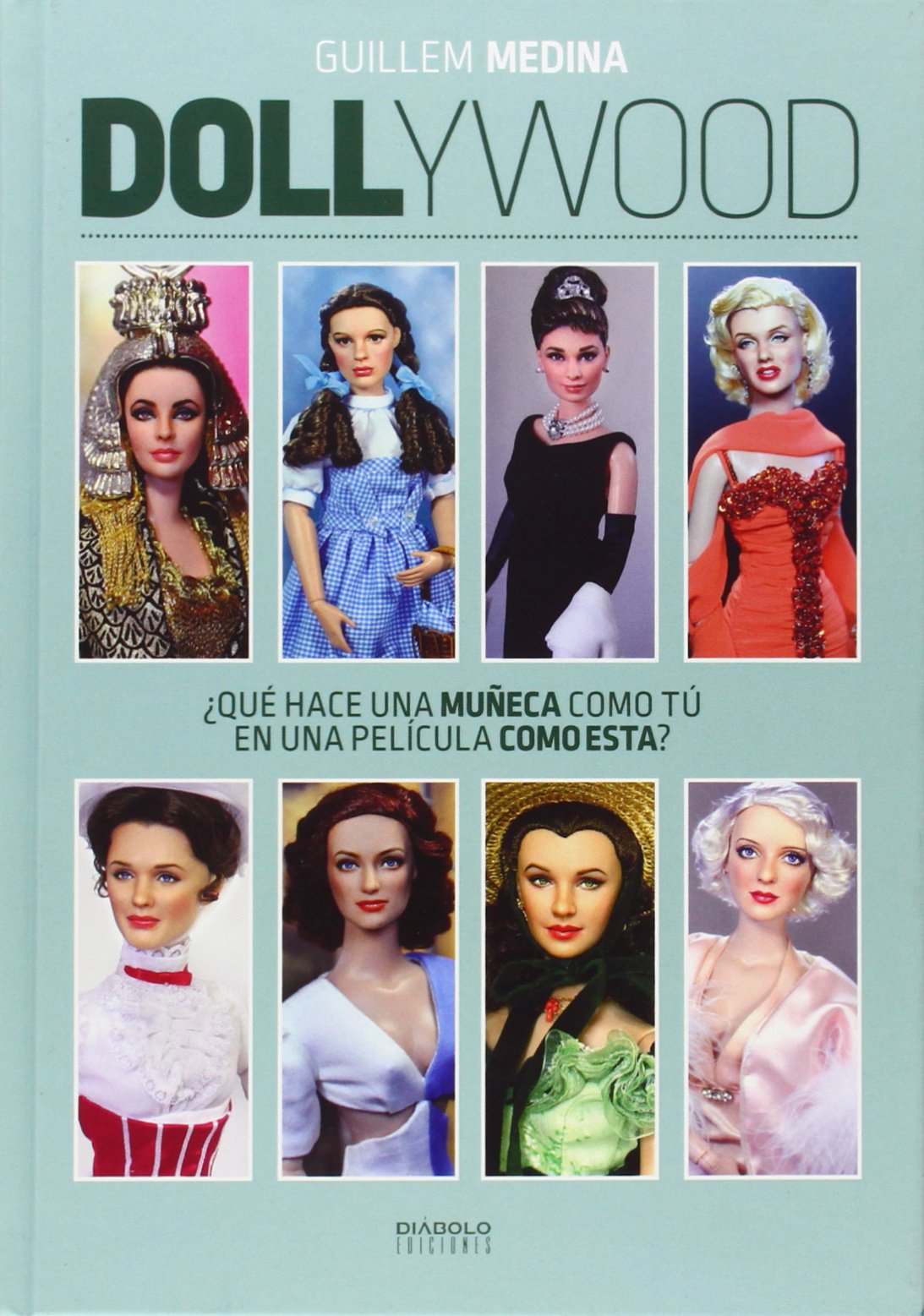 Dollywood: ¿Qué hace una muñeca como tú en una película como esta? Learning & Reference