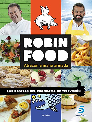 Robin food : atracón a mano armada (Cocina casera) Leisure, Home & Garden