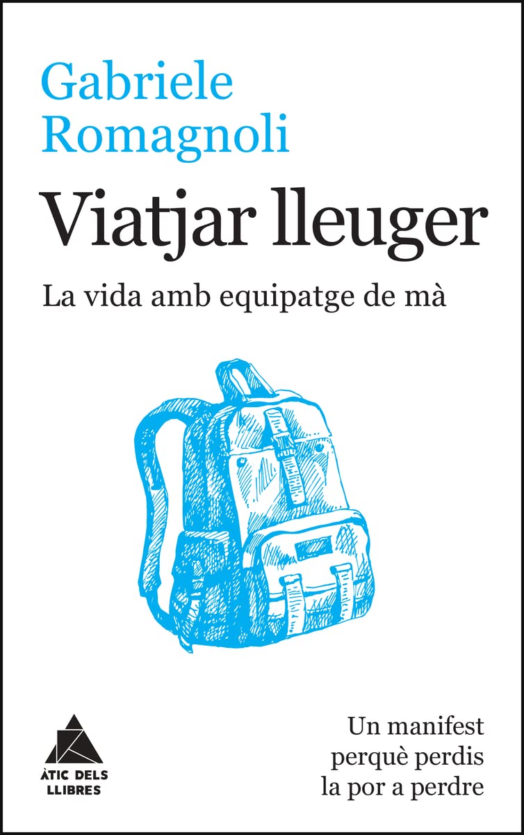 Viatjar lleuger: La vida amb equipatge de mà book