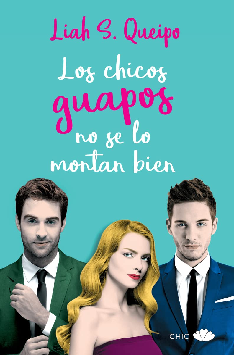 Chicos Guapos No Se Lo Montan Bien book