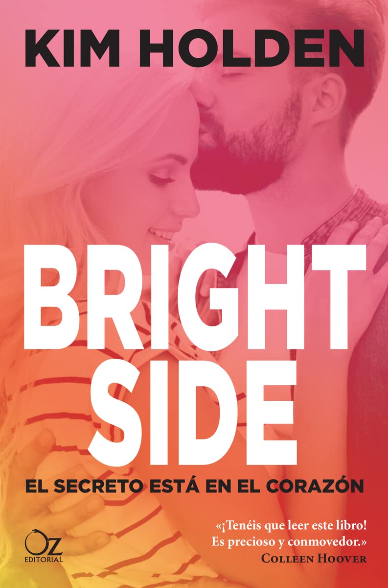 Bright side : el secreto está en el corazón (Oz Editorial) Social Sciences