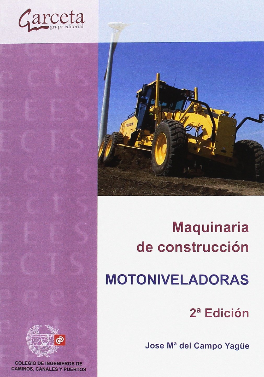 Maquinaria de construcción 2ª edición: Motoniveladoras book