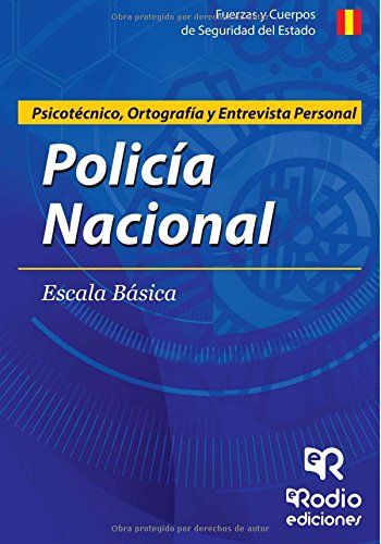 Policía Nacional. Psicotécnico, Ortografía y Entrevista personal (OPOSICIONES, Band 1) Business, Finance & Career