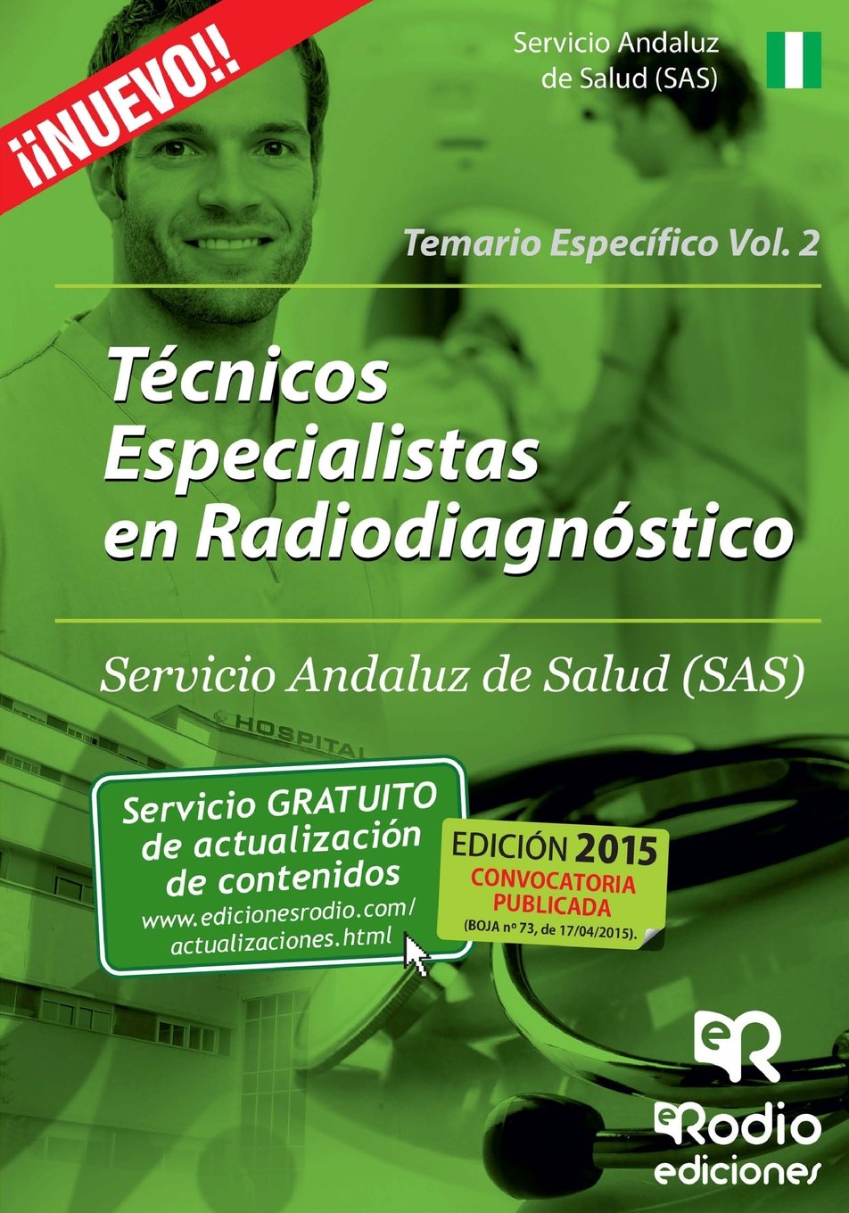 Técnico Especialista en Radiodiagnóstico del SAS. Temario específico. Volumen 2 (OPOSICIONES, Band 1) Business, Finance & Career