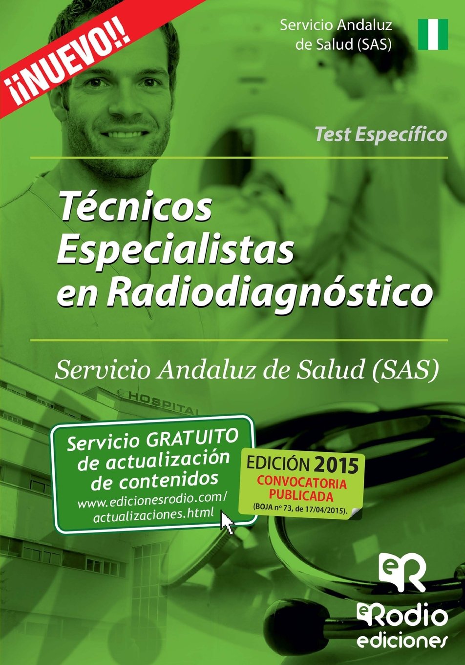 Técnico Especialista en Radiodiagnóstico del SAS (OPOSICIONES, Band 1) Business, Finance & Career