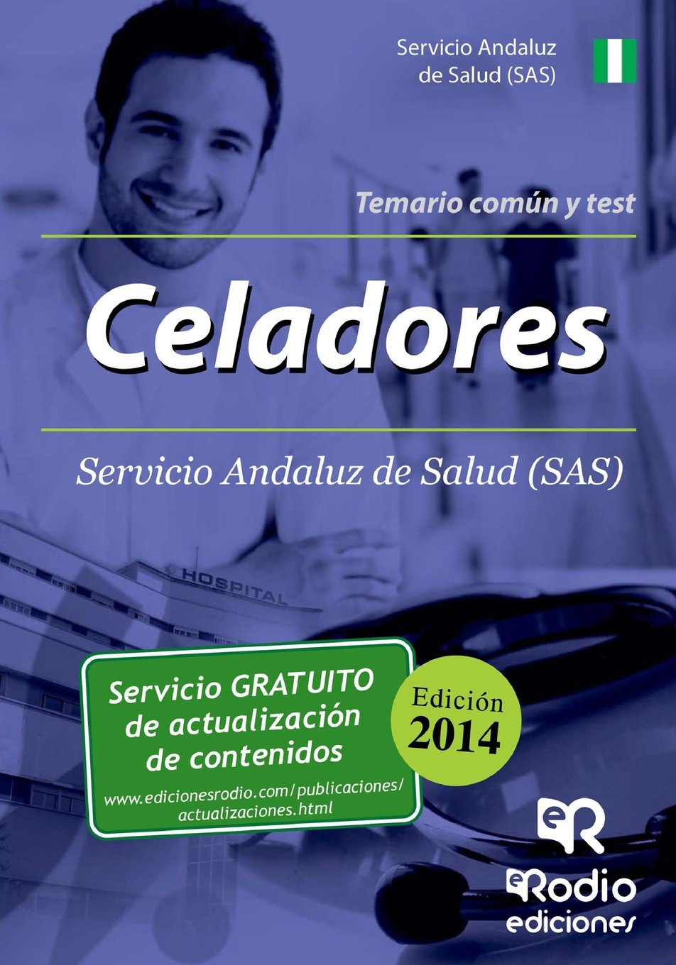 Celadores del SAS. Temario común y Test (Oposiciones, Band 1) Business, Finance & Career