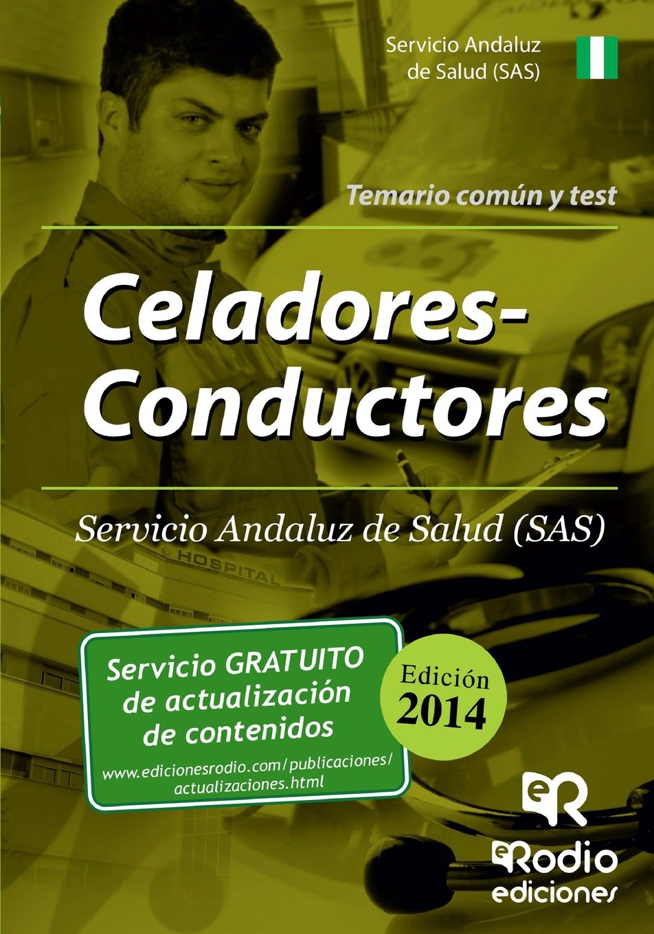 Celadores-Conductores del SAS. Temario común y Test (Oposiciones, Band 1) Business, Finance & Career