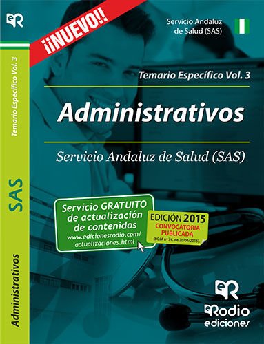 Administrativos del SAS. Temario Específico Volumen 3. (OPOSICIONES, Band 1) Books