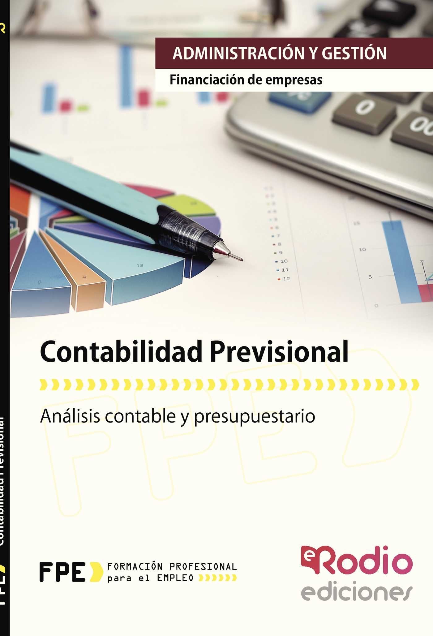Contabilidad Previsional. Financiación de Empresas. Administración y Gestión Business, Finance & Career