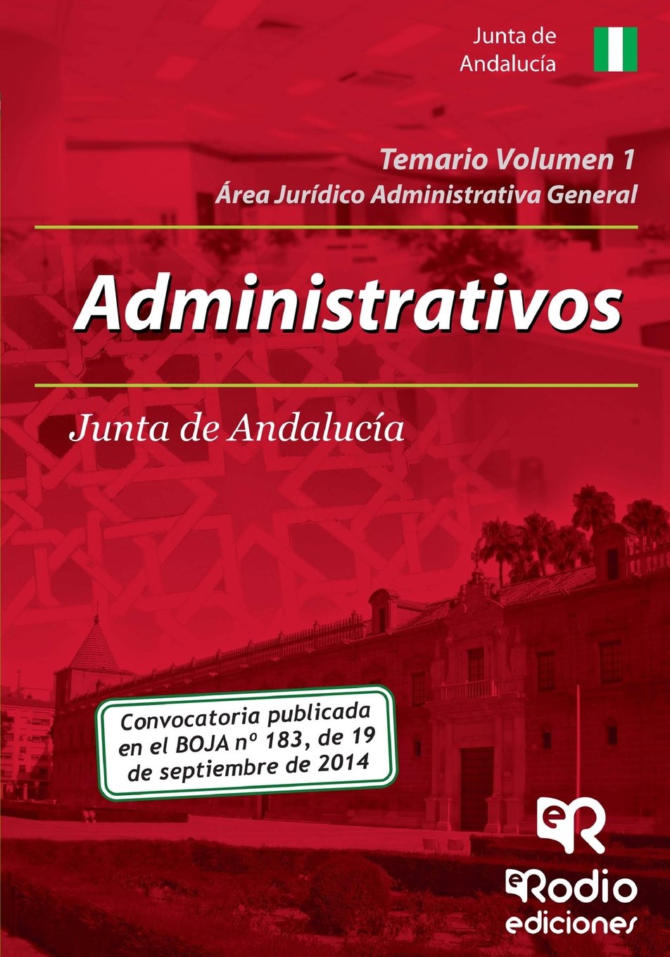 Temario Volumen 1. Administrativos de la Junta de Andalucía (Oposiciones, Band 1) Business, Finance & Career