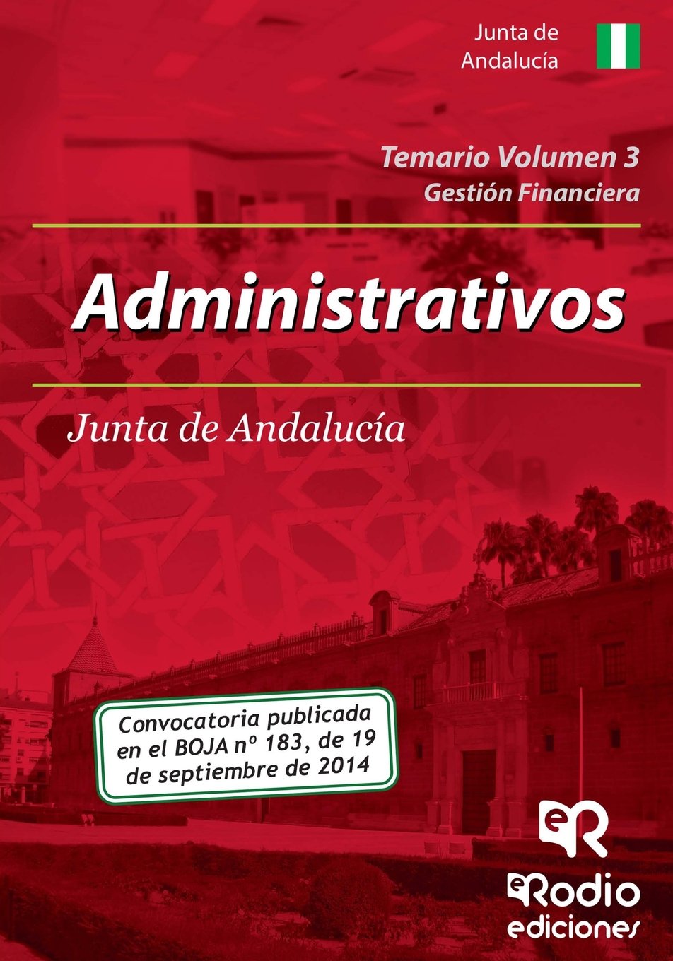 Temario Volumen 3. Administrativos de la Junta de Andalucía (Oposiciones, Band 1) Business, Finance & Career