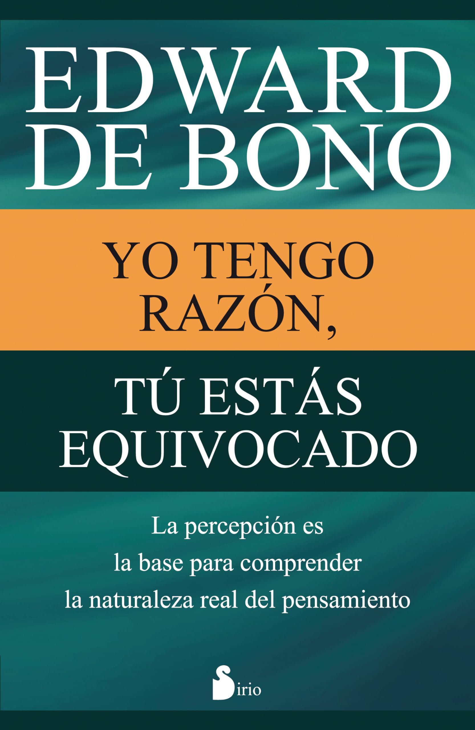Yo Tengo Razon, Tu Estas Equivocado Business, Finance & Career