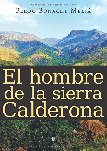 El hombre de la sierra Calderona Contemporary literature