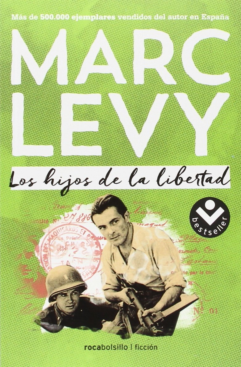 Levy, M: Hijos de la libertad Contemporary literature