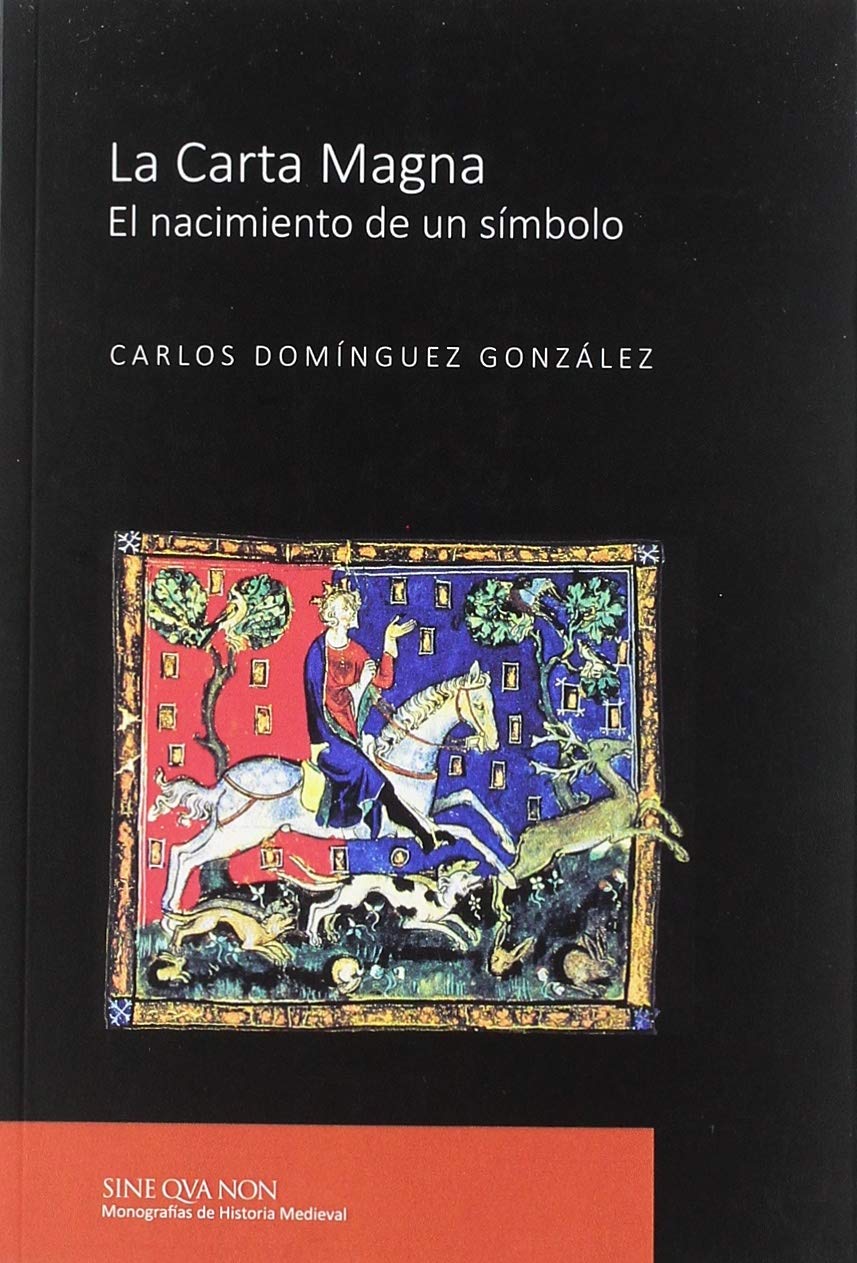 La Carta Magna: El nacimiento de un símbo book