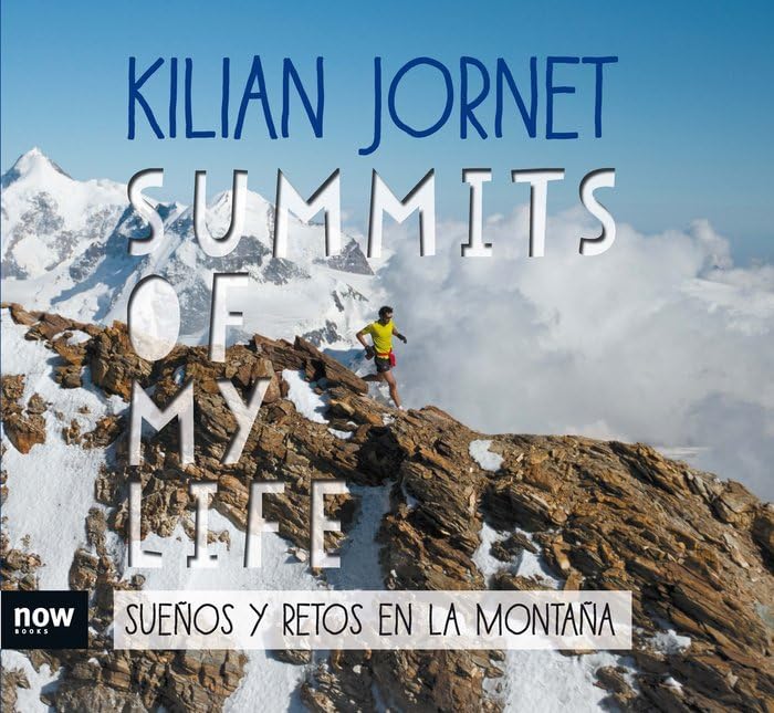 Summits of my life : sueños y retos en la montaña Leisure & Fun