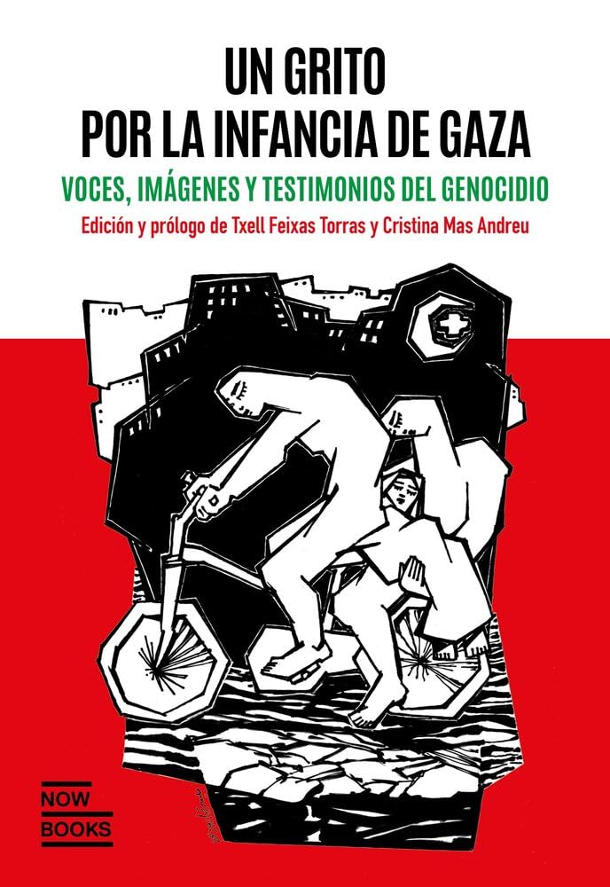 Un grito por la infancia de Gaza: Voces, imágenes y testimonios del genocidio Books