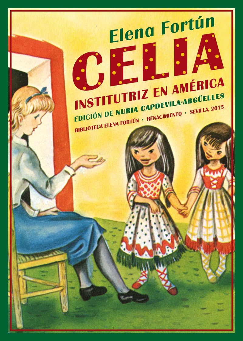 Celia institutriz en América (Biblioteca Elena Fortún) Social Sciences