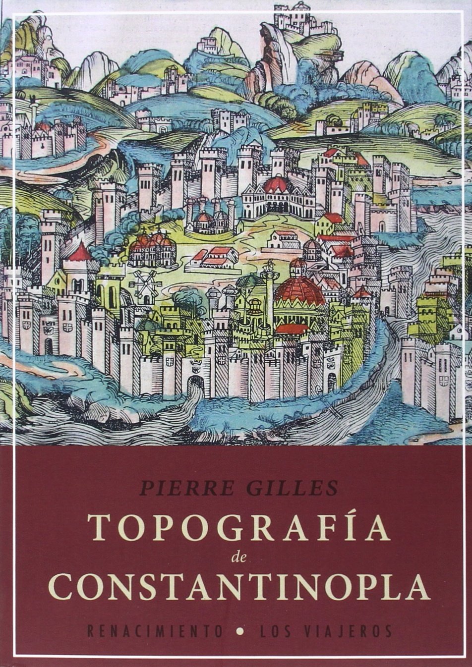 Gilles, P: Topografía de Constantinopla book