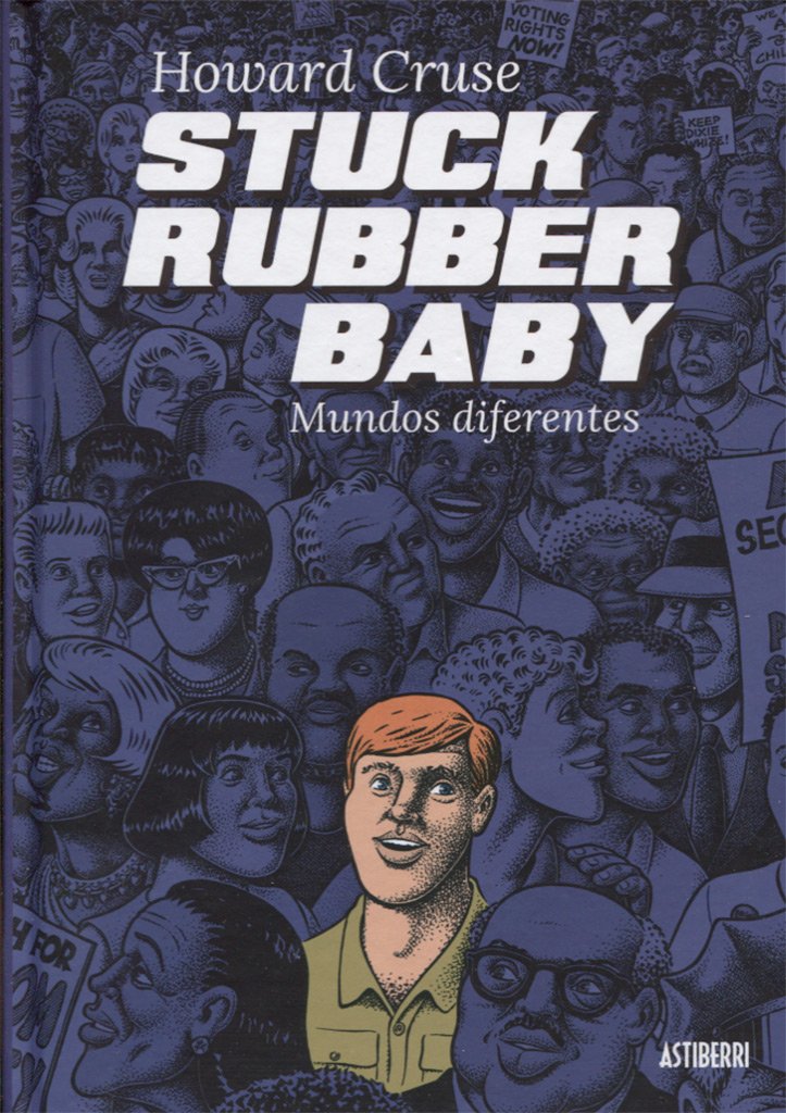 Stuck Rubber Baby. Mundos diferentes book