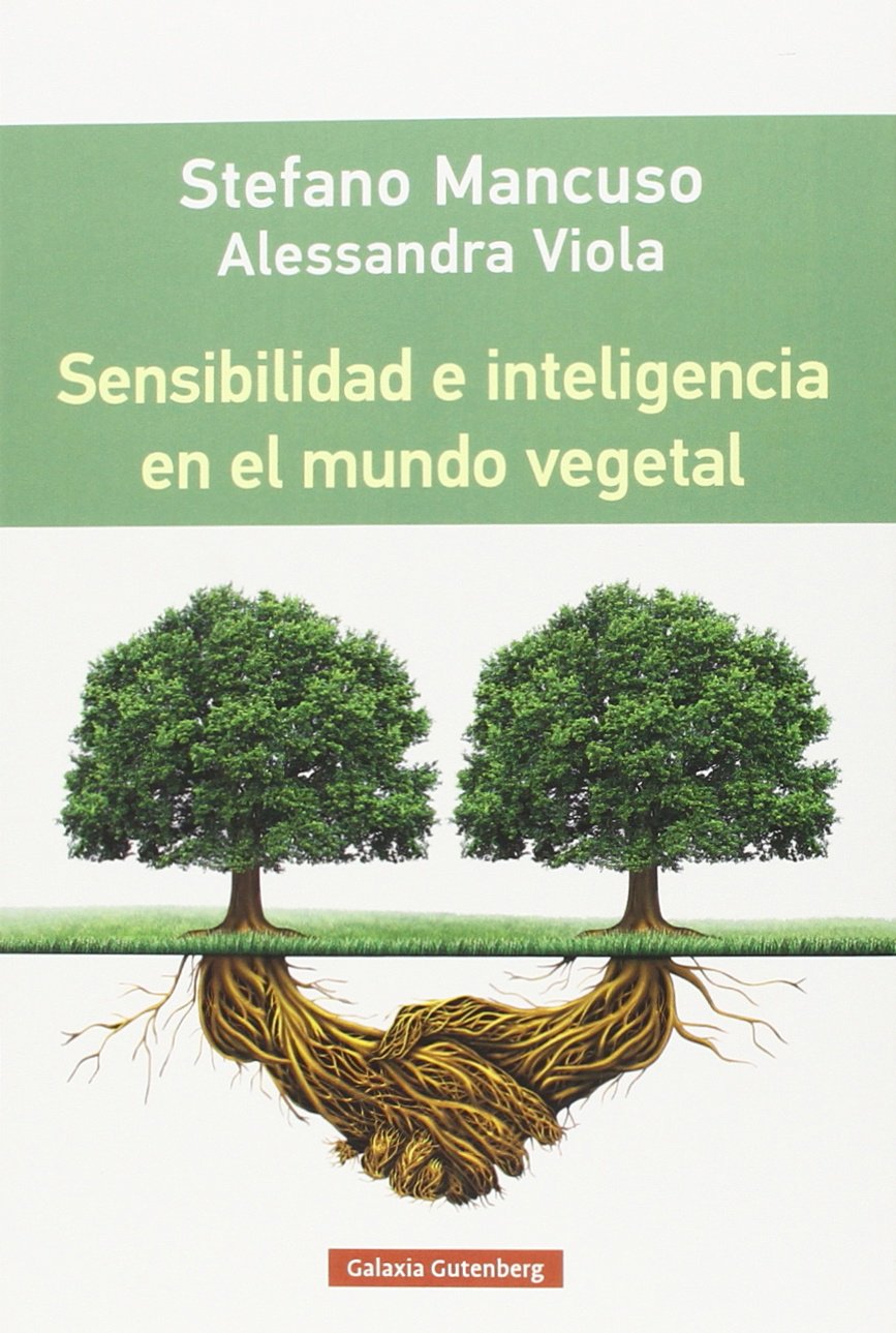 Sensibilidad e inteligencia en el mundo vegetal book