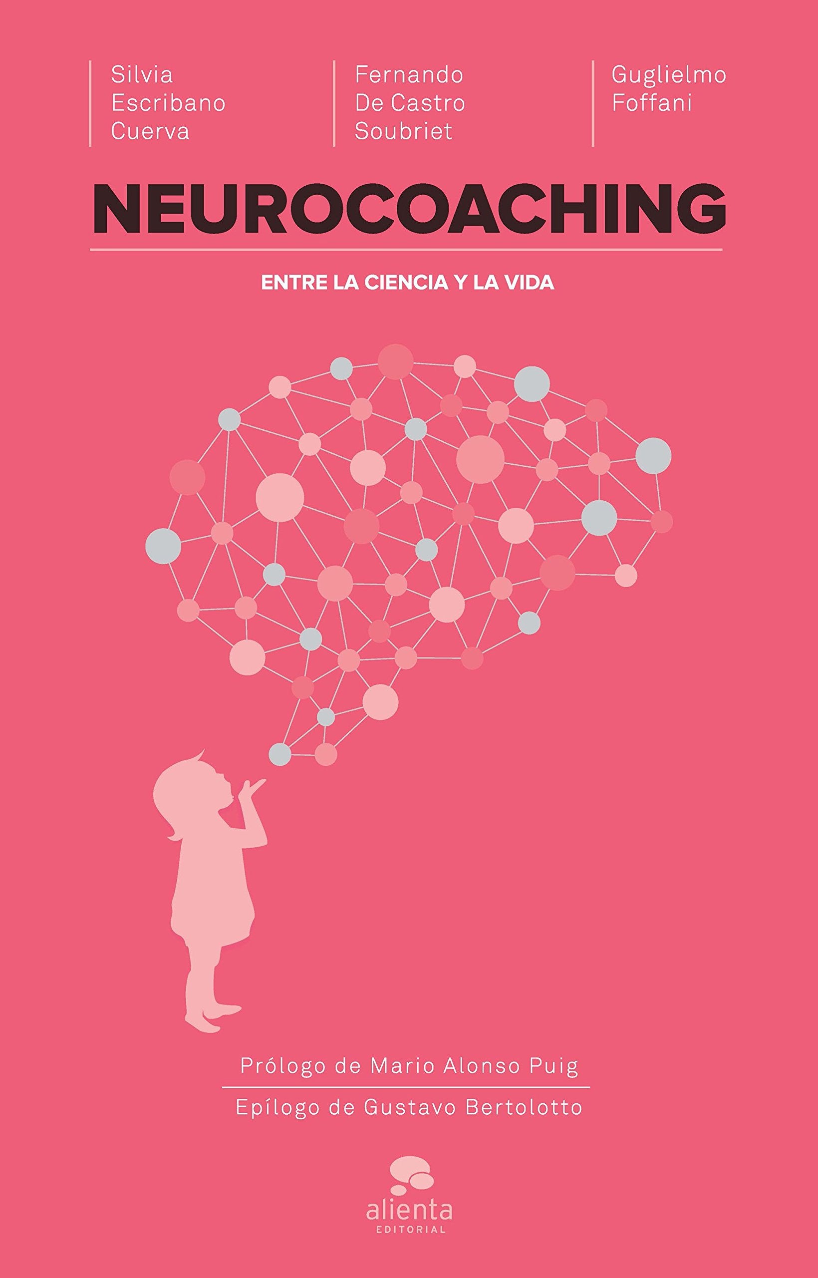Neurocoaching : entre la ciencia y la vida (Alienta) Religion & Esotericism